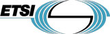 European Telecommunications Standards Institute (ETSI)
